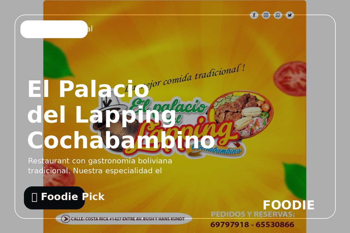El Palacio del Lapping Cochabambino