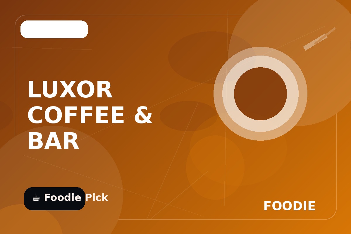 LUXOR COFFEE & BAR