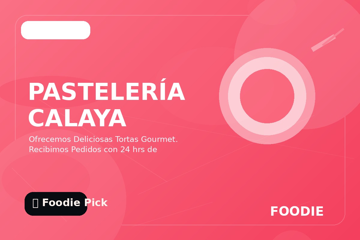 PASTELERÍA CALAYA